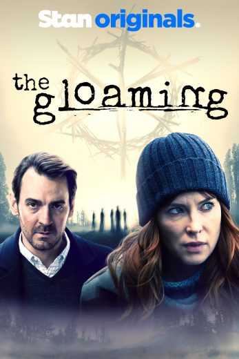 مشاهدة مسلسل The Gloaming موسم 1 حلقة 1 (2019)