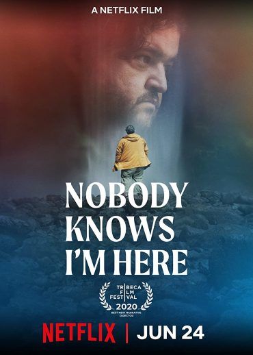 Nobody Knows I’m Here (2020)