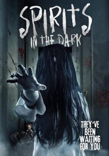 Spirits in the Dark (2019)