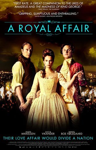 A Royal Affair (2012)