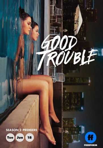 مشاهدة مسلسل Good Trouble موسم 3 حلقة 14 (2019)