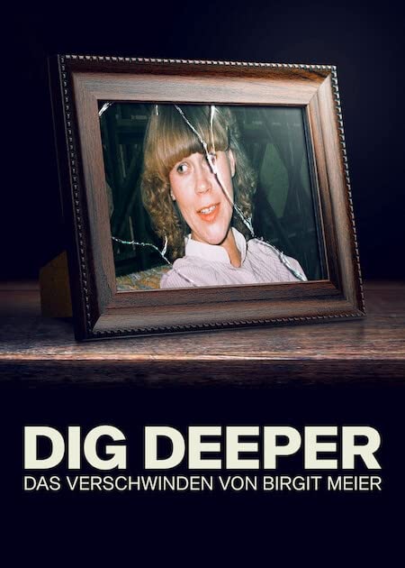 مشاهدة مسلسل Dig Deeper: The Disappearance of Birgit Meier موسم 1 حلقة 1 (2021)