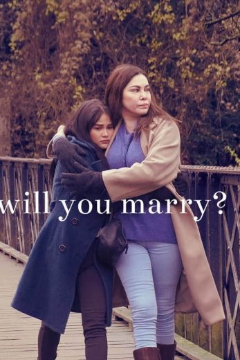 Will You Marry? (2021)