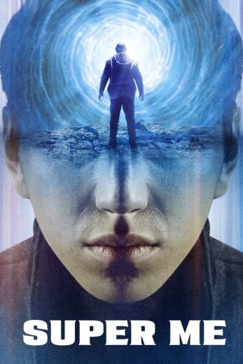 Super Me (2019)