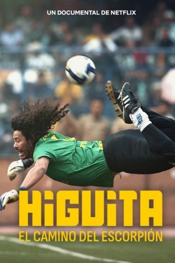 Higuita: The Way of the Scorpion (2023)