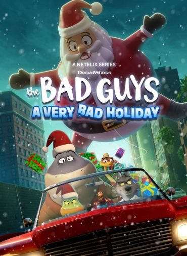 The Bad Guys: A Very Bad Holiday (2023)