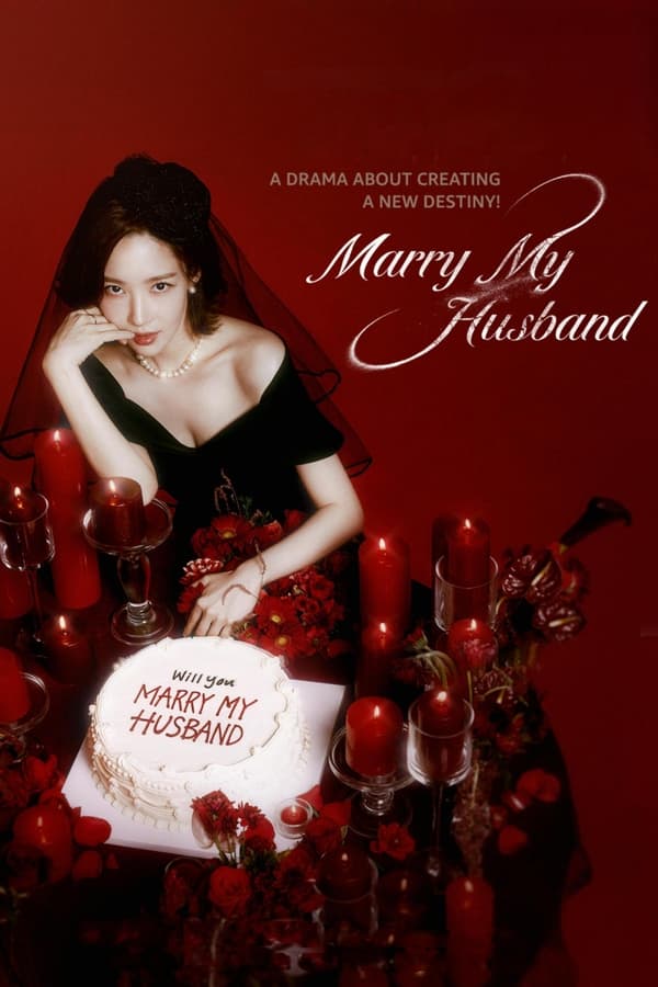 مشاهدة مسلسل Marry My Husband موسم 1 حلقة 1 (2024)
