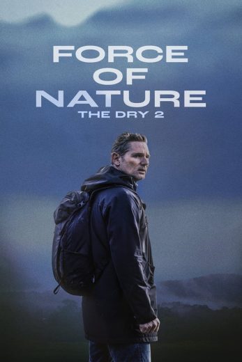 Force of Nature: The Dry 2 (2024)