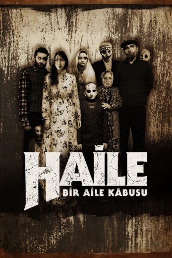 Haile Bir Aile Kâbusu (2023)