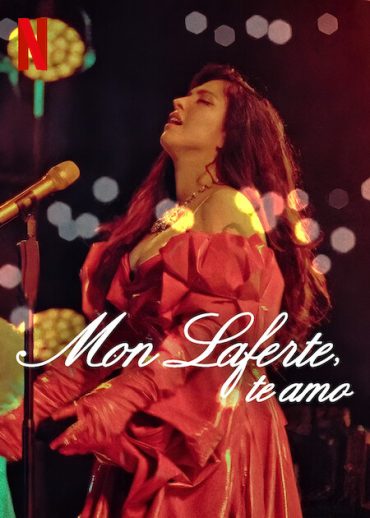 Mon Laferte, te amo (2024)