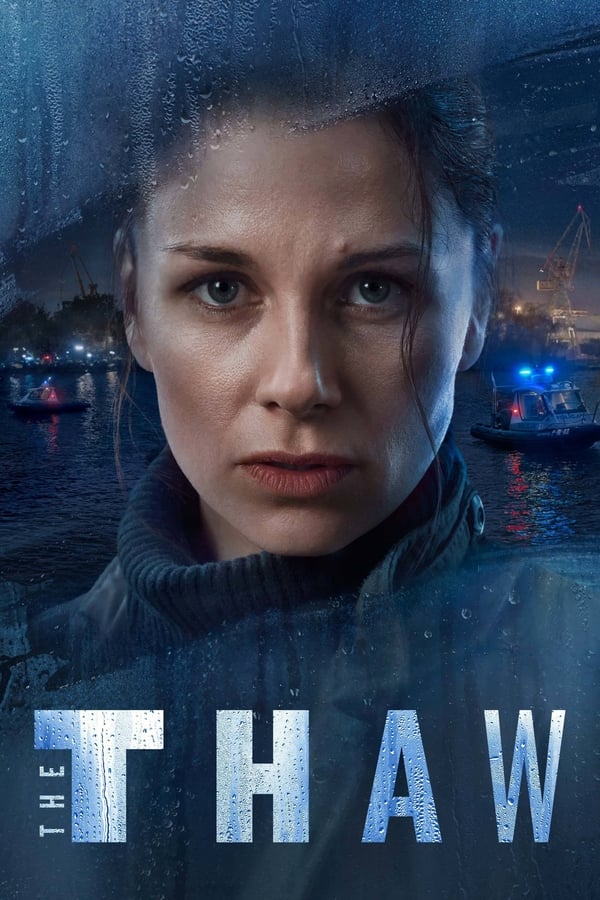 مشاهدة مسلسل The Thaw موسم 2 حلقة 1 (2024)