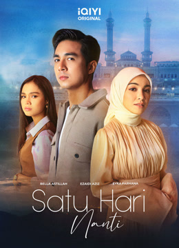 مشاهدة مسلسل Satu Hari Nanti موسم 1 حلقة 1 (2024)