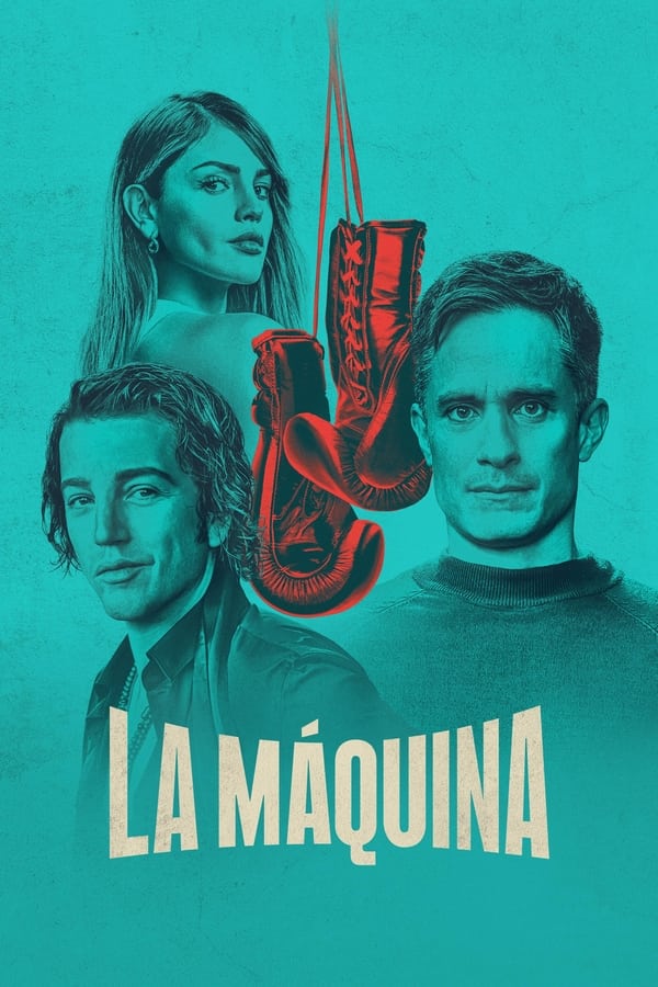 مشاهدة مسلسل La Máquina موسم 1 حلقة 6 والاخيرة (2024)