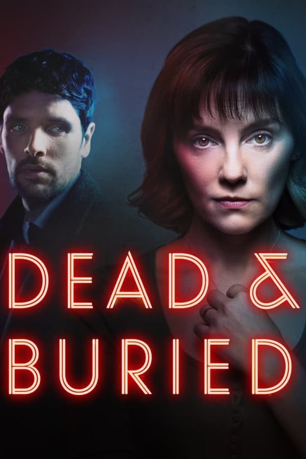 مشاهدة مسلسل Dead and Buried موسم 1 حلقة 1 (2024)