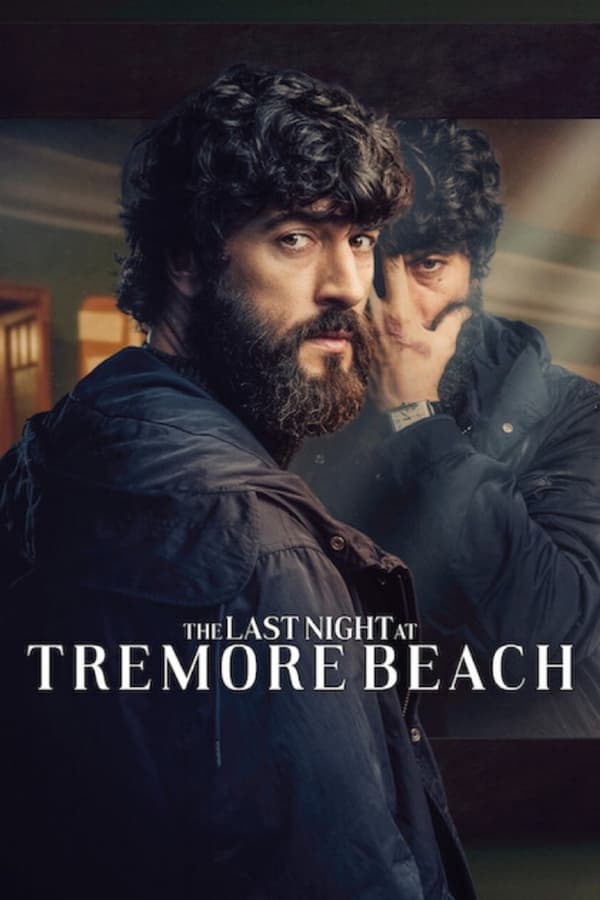 مشاهدة مسلسل The Last Night at Tremore Beach موسم 1 حلقة 1 (2024)