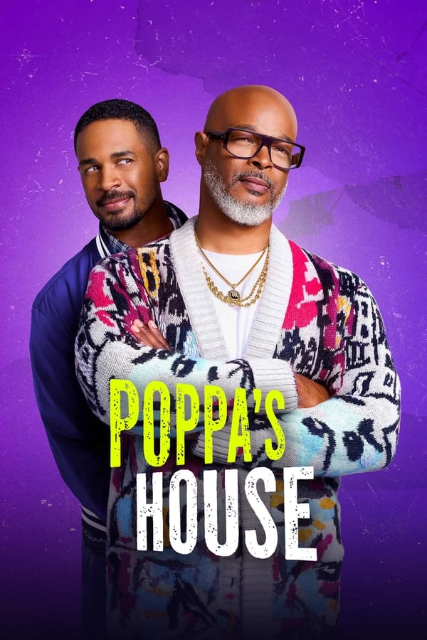 مشاهدة مسلسل Poppa’s House موسم 1 حلقة 2 (2024)