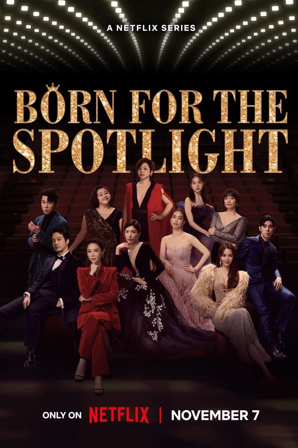 مشاهدة مسلسل Born for the Spotlight موسم 1 حلقة 1 (2024)