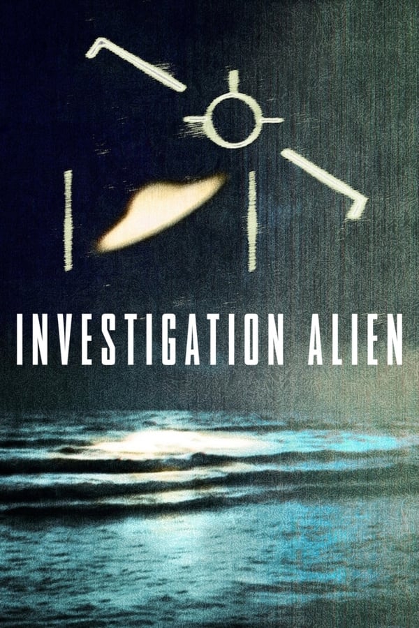 مشاهدة مسلسل Investigation Alien موسم 1 حلقة 1 (2024)