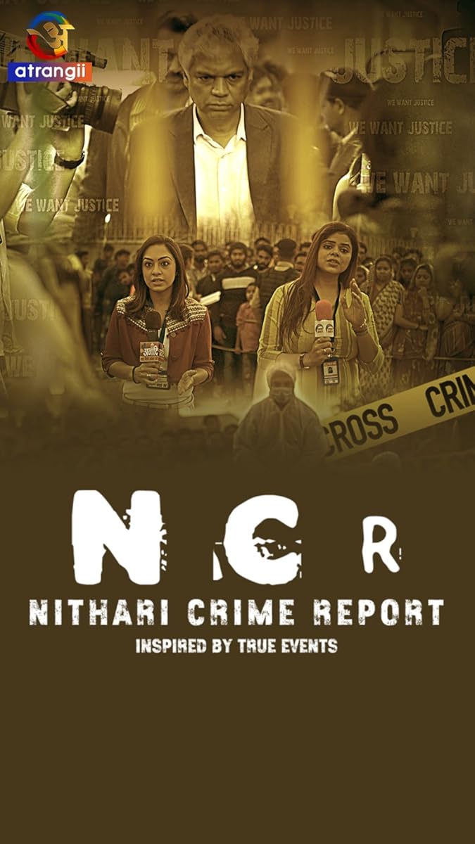 مشاهدة مسلسل NCR Nithari Crime Report 2024 موسم 1 حلقة 1 (2024)