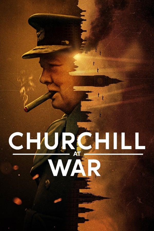 مشاهدة مسلسل Churchill at War موسم 1 حلقة 1 (2024)