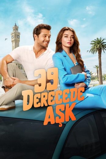 39 Derecede Ask (2024)