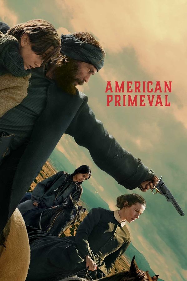 مشاهدة مسلسل American Primeval موسم 1 حلقة 1 (2025)