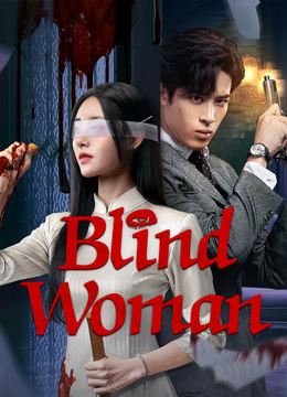 مشاهدة مسلسل Blind Woman موسم 1 حلقة 1 (2024)