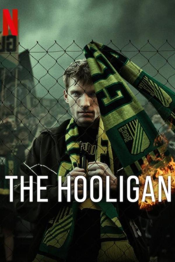 مشاهدة مسلسل The Hooligan موسم 1 حلقة 1 (2025)