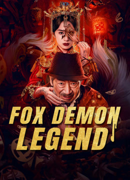 مشاهدة فيلم Fox Demon Legend 2025 مترجم (2025)