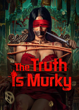 مشاهدة فيلم The Truth is Murky 2025 مترجم (2025)