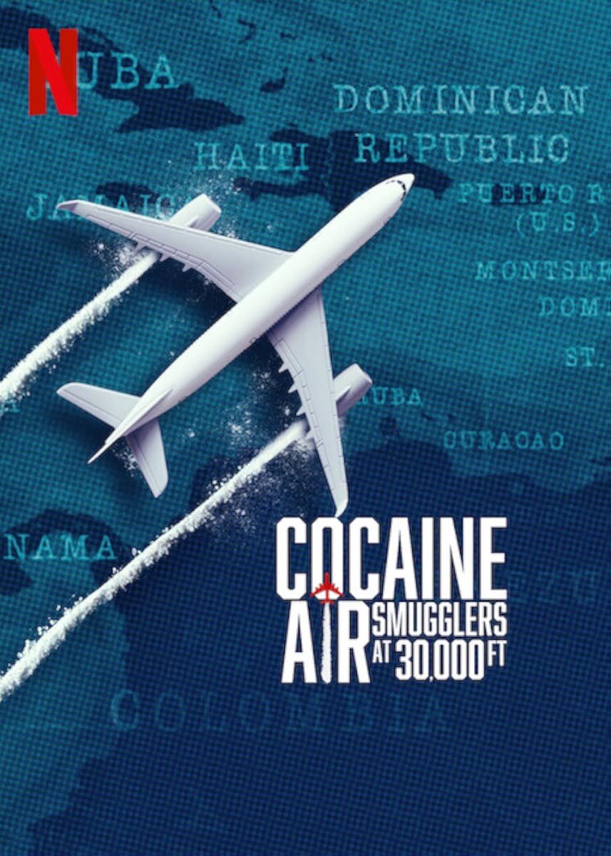 مشاهدة وثائقي Cocaine Air: Smugglers at 30,000 Ft موسم 1 حلقة 3 (2025)