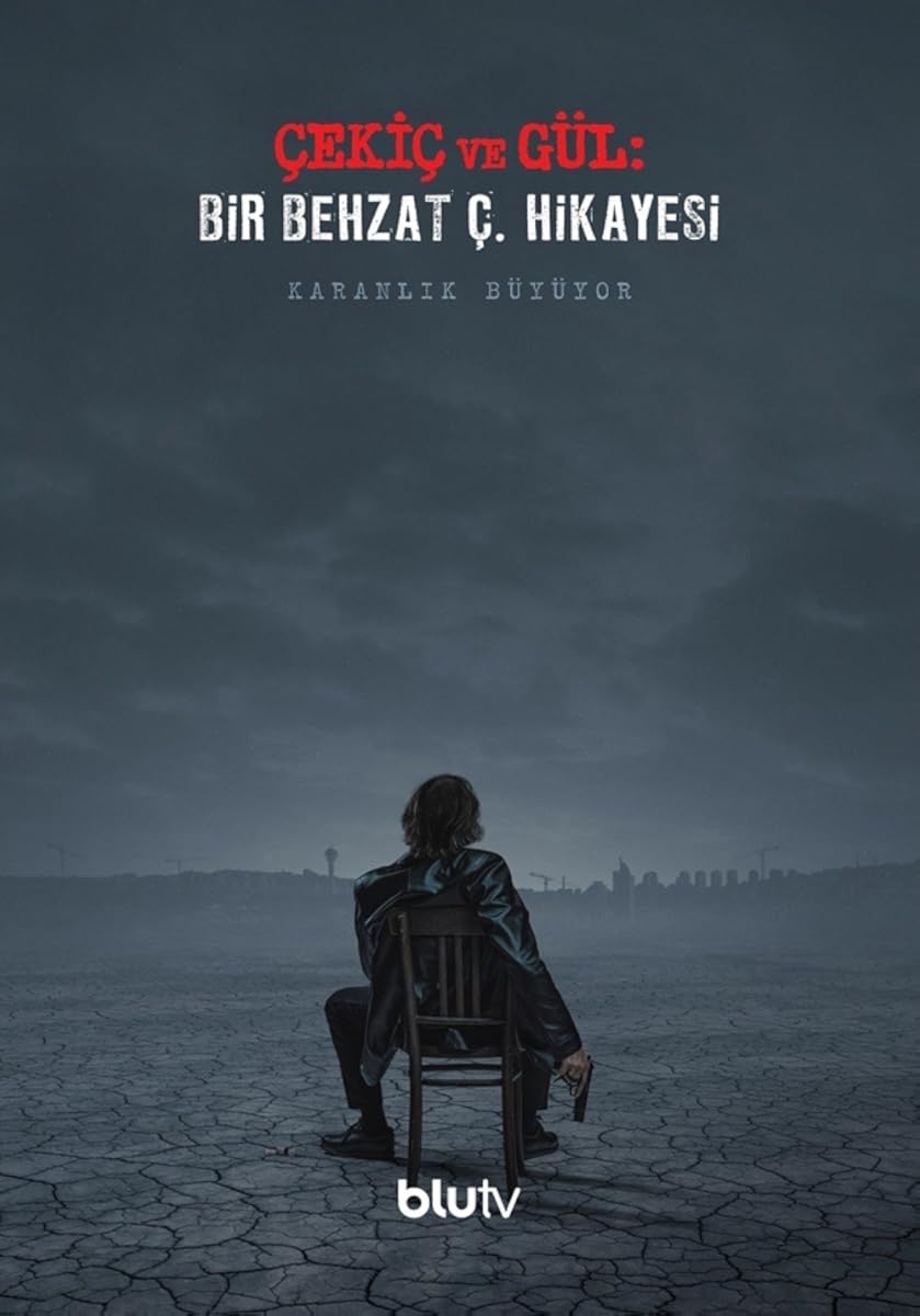 مشاهدة مسلسل Çekiç ve Gül: Bir Behzat Ç. Hikayesi موسم 1 حلقة 1 (2022)